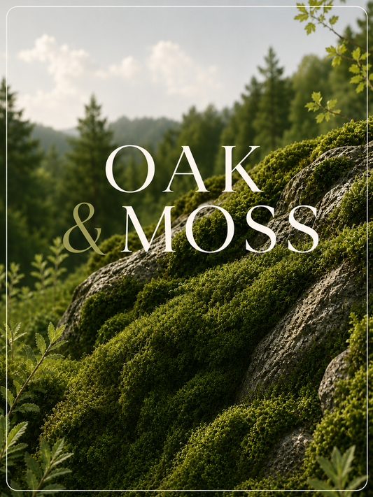 Oak + Moss